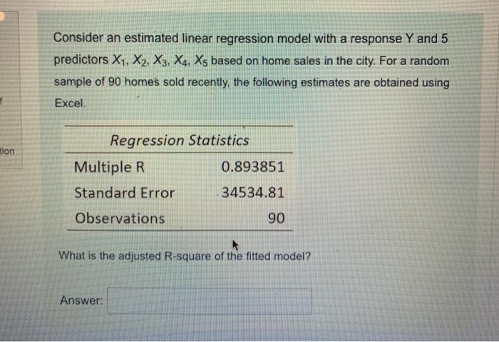 Solved Consider an estimated linear regression model with a | Chegg.com