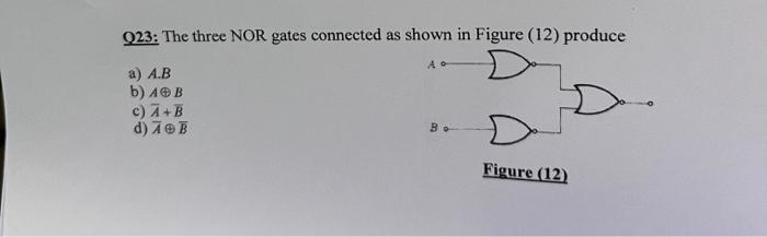 Solved Q23: The three NOR gates connected as shown in Figure | Chegg.com