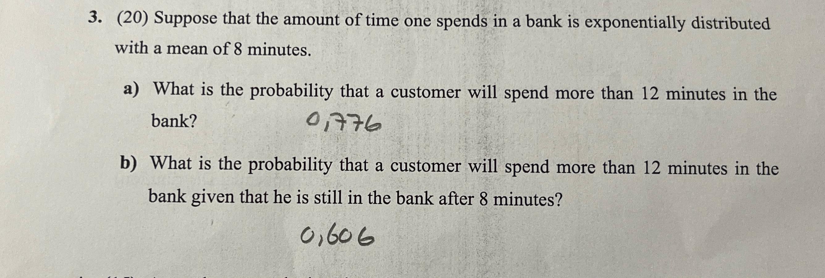 Solved (20) ﻿Suppose that the amount of time one spends in a | Chegg.com