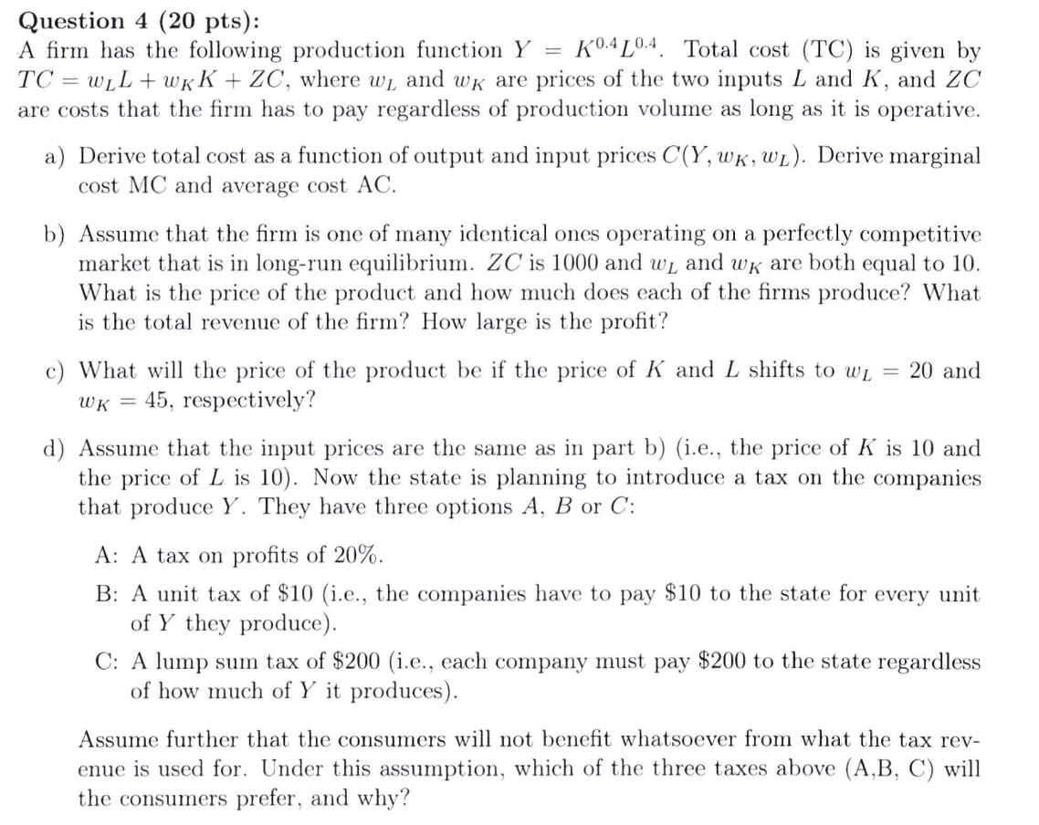 Solved Question 4 (20 ﻿pts):A firm has the following | Chegg.com