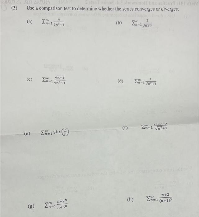 Solved (1) Use a direct comparison to determine if the | Chegg.com
