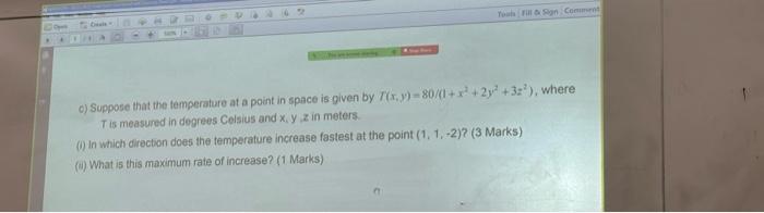 Solved c) Suppose that the temperature at a point in space | Chegg.com
