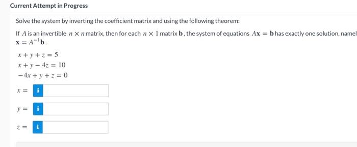Solved Current Attempt in Progress Solve the system by | Chegg.com