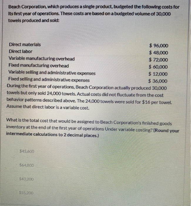 solved-beach-corporation-which-produces-a-single-product-chegg