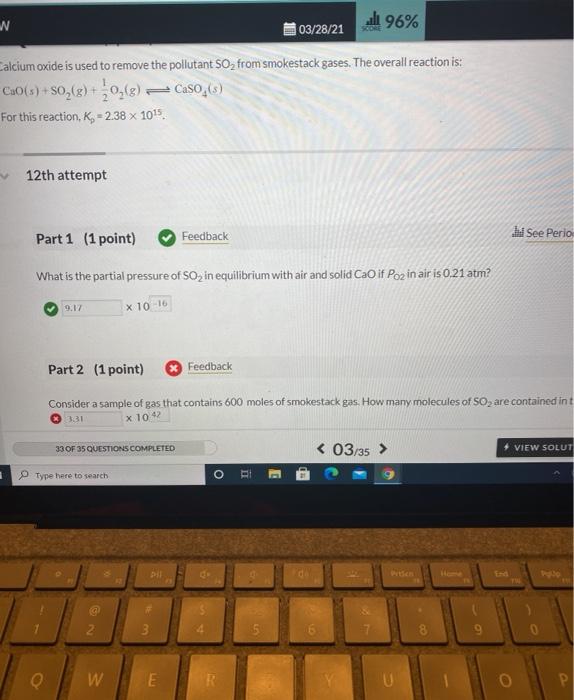 Solved N 03/28/21 il 96% Calcium oxide is used to remove the | Chegg.com