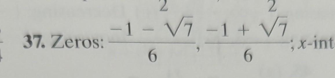 Solved we need to find the zeros of the function by | Chegg.com