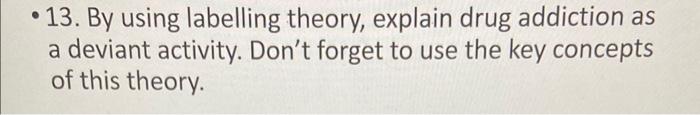 13-by-using-labelling-theory-explain-drug-chegg