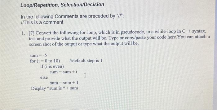 Solved Loop/Repetition, Selection/Decision In The Following | Chegg.com