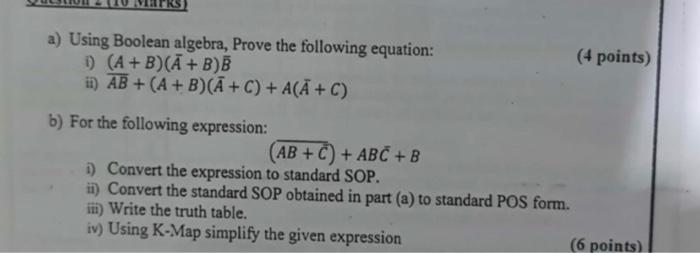 Solved A) Using Boolean Algebra, Prove The Following | Chegg.com