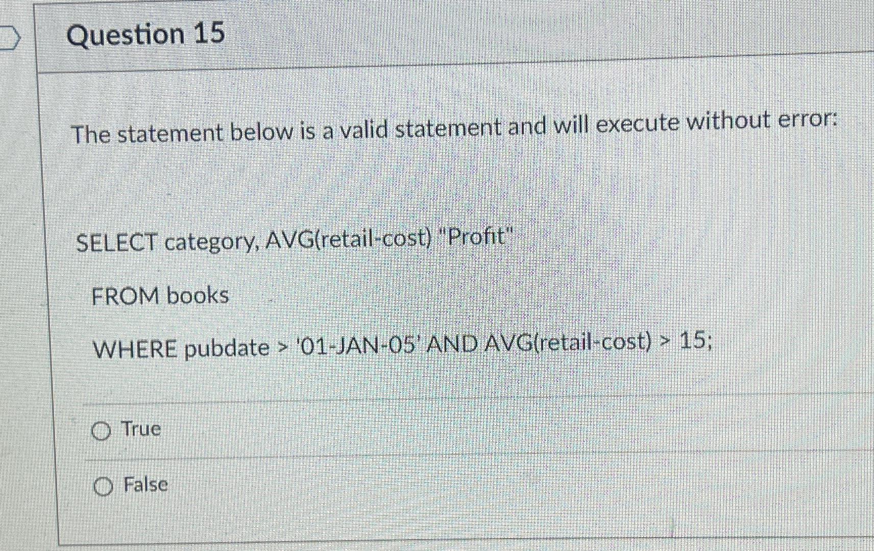 Solved Question 15The statement below is a valid statement