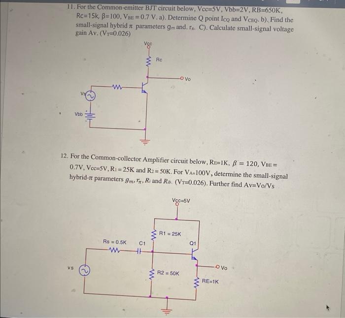 Solved 11. For The Common-emitter BJT Circuit Below, Vcc=5 | Chegg.com