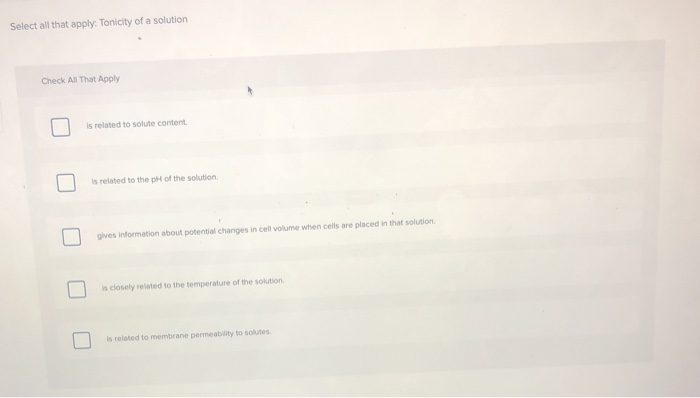 Solved Select all that apply: Tonicity of a solution Check | Chegg.com