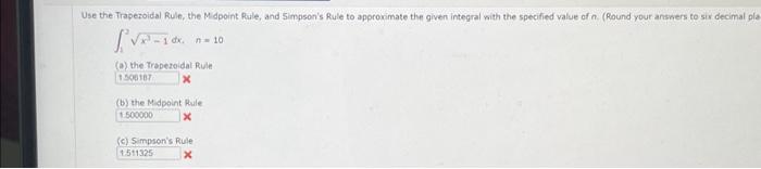 Solved Use the Trapezoidal Rule, the Midpoint Rule, and | Chegg.com
