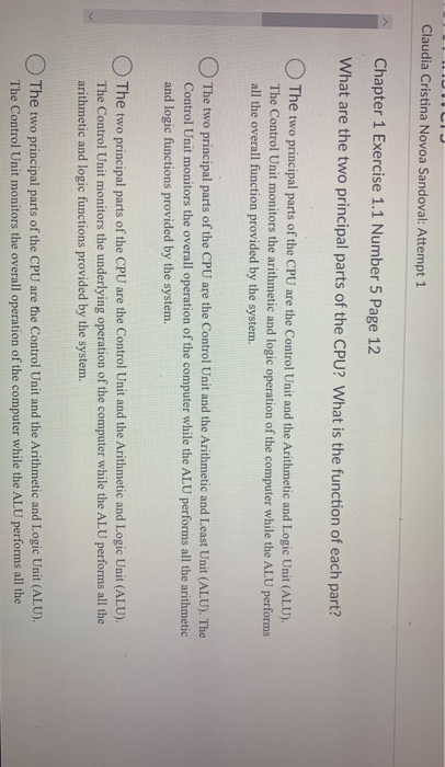 Claudia Cristina Novoa Sandoval: Attempt 1 Chapter 1 Exercise 1.1 Number 5 Page 12 What are the two principal parts of the CP