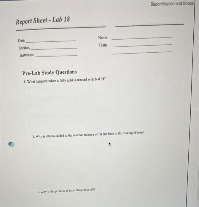 Solved Saponification and Soaps Report Sheet Lab 18 Date