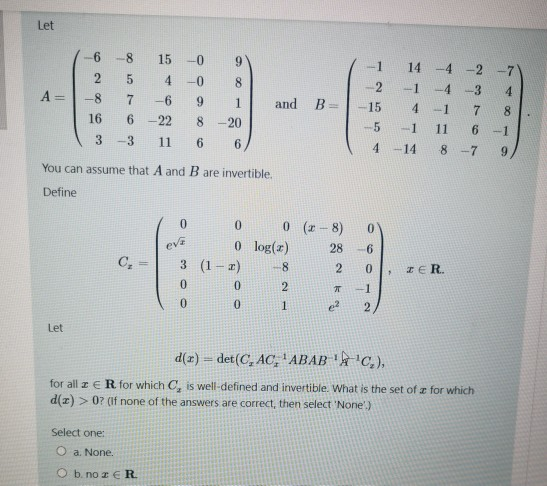 Solved Let 6 -8 15 --0 9 14 2 5 8 --1 -2 --0 9 A= -8 7 1 and | Chegg.com
