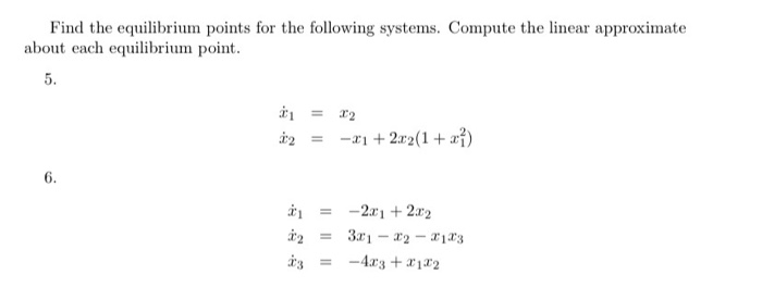 Solved Find the equilibrium points for the following | Chegg.com
