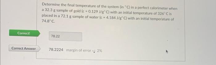 Solved Determine The Final Temperature Of The System (in "C) | Chegg.com