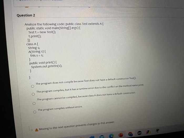 Solved Analyze The Following Code: Public Class Test Extends | Chegg.com