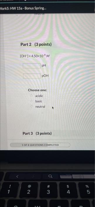 Solved 1st attempt Part 1 (3 points) [OH-] = 6.31x10M SM pH | Chegg.com