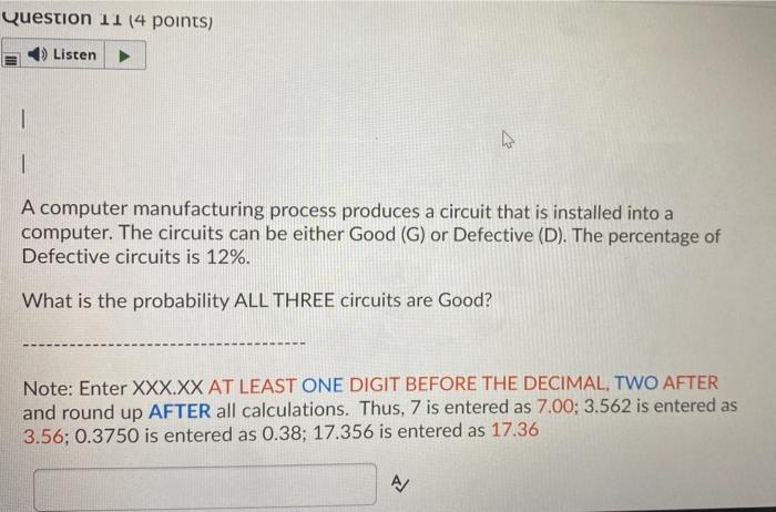 Solved Question 11(4 points) Listen I D 1 A computer | Chegg.com