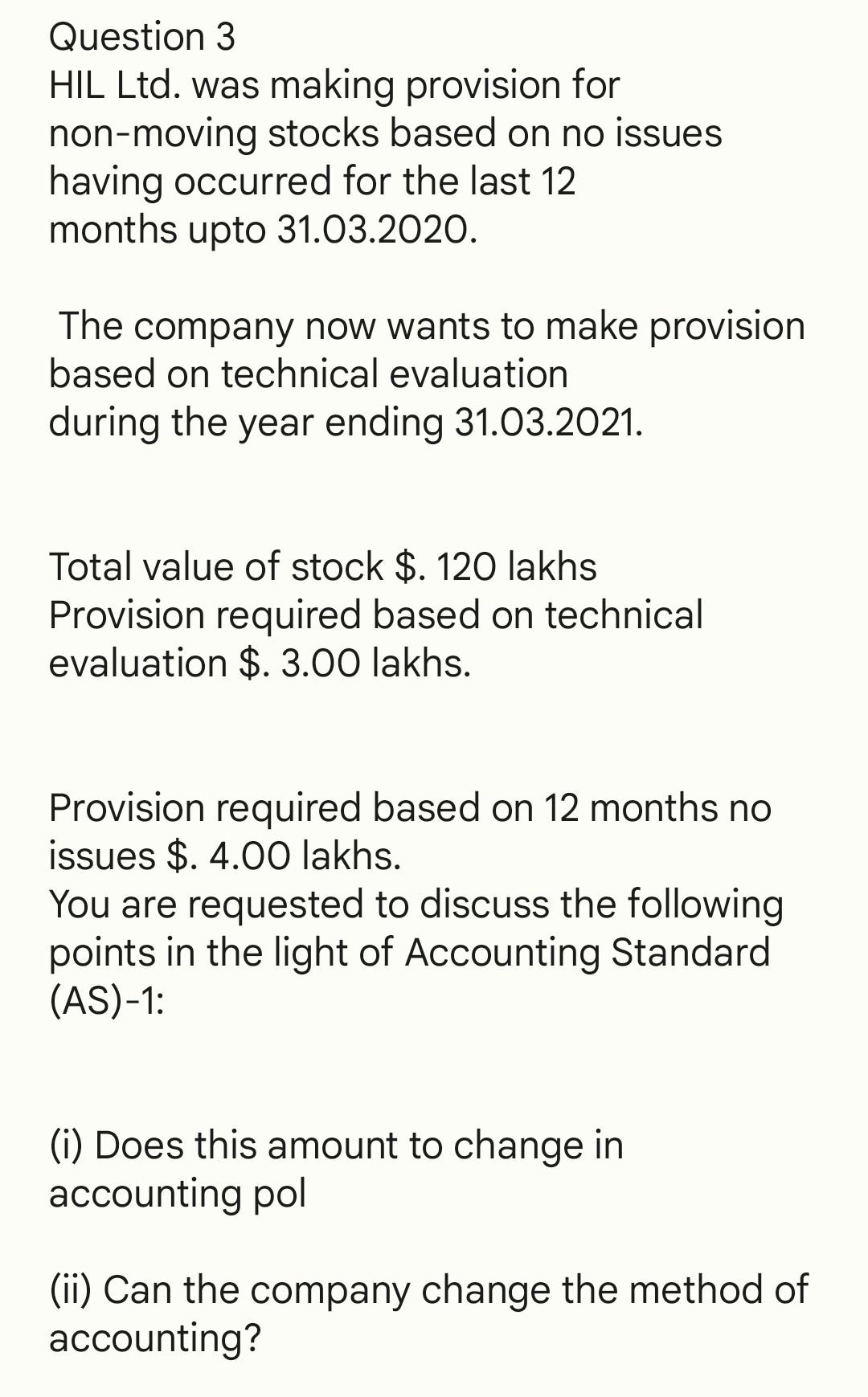 Solved Question 3 HIL Ltd. was making provision for | Chegg.com