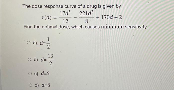 Solved The dose response curve of a drug is given by | Chegg.com