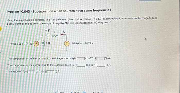 Solved Problem 10.043 - Superposition when sources have same | Chegg.com