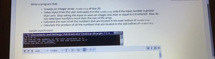 Solved Write a program that: . Creates an integer array: | Chegg.com