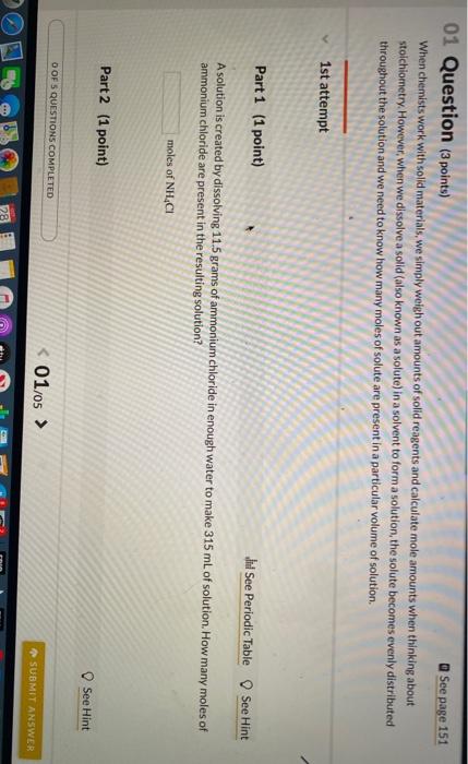 Solved 01 Question (3 points) See page 151 When chemists | Chegg.com