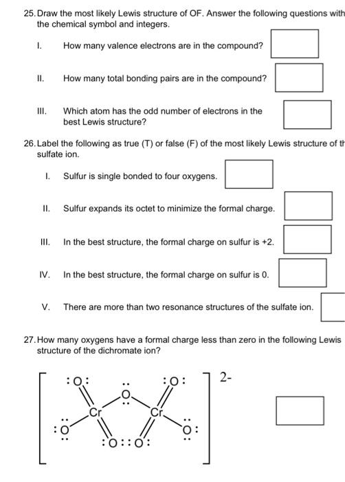 Solved 25. Draw The Most Likely Lewis Structure Of Of Answer 