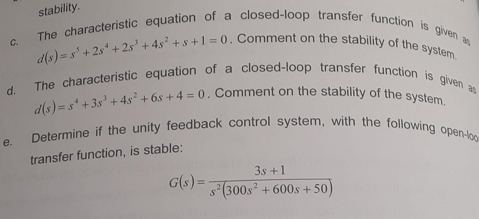 Solved c. The characteristic equation of a closed-loop | Chegg.com