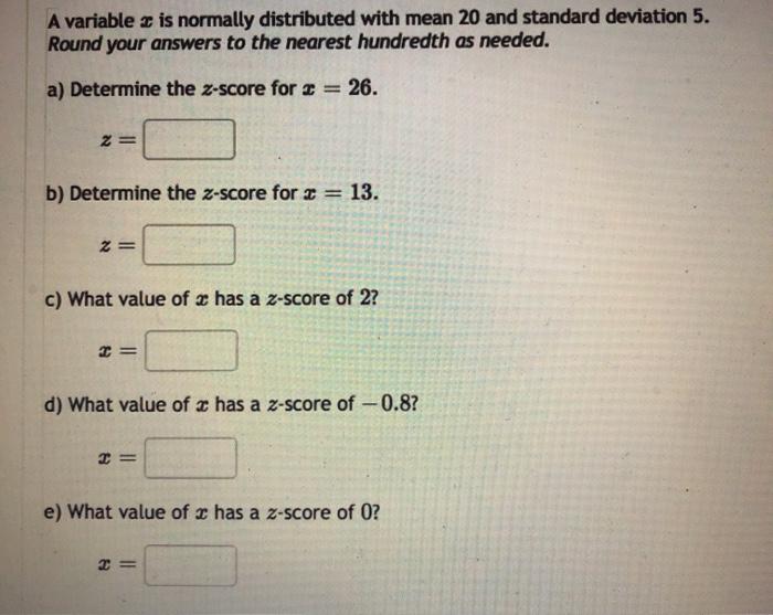 Solved A variable = is normally distributed with mean 20 and | Chegg.com