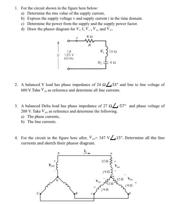 Solved 1. For The Circuit Shown In The Figure Here Below: A) | Chegg.com