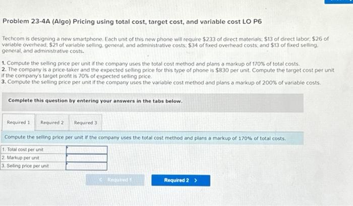 Solved Problem 23-4A (Algo) Pricing using total cost, target | Chegg.com