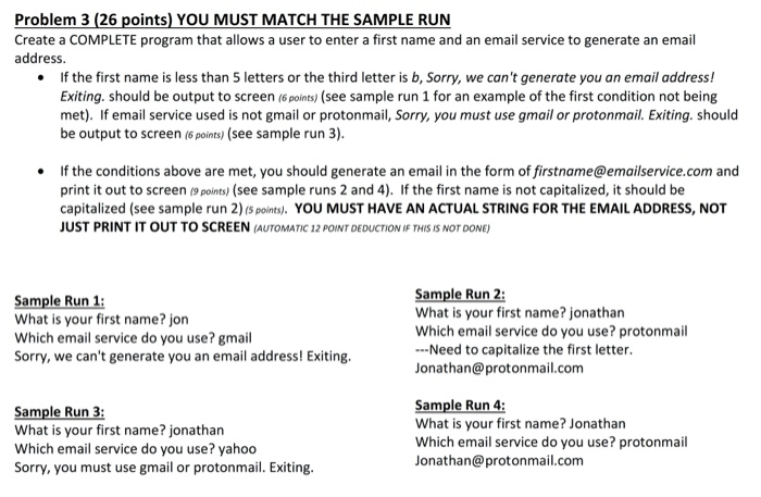 Solved Problem 3 (26 points) YOU MUST MATCH THE SAMPLE RUN | Chegg.com