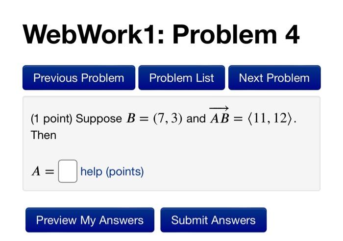 Solved WebWork1: Problem 4 Previous Problem Problem List | Chegg.com