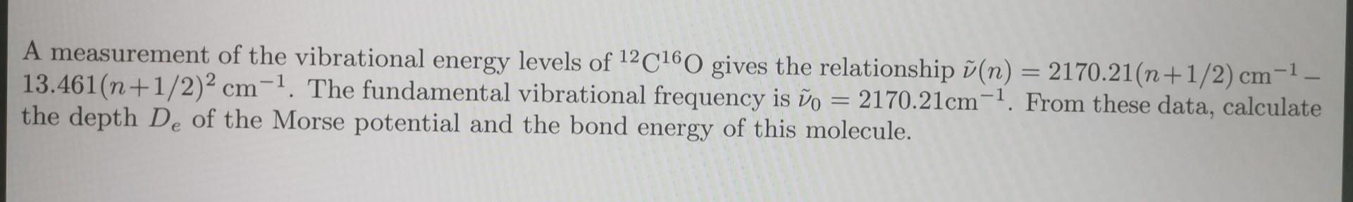 Solved A measurement of the vibrational energy levels of | Chegg.com