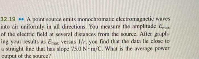 Solved 32.19 - A point source emits monochromatic | Chegg.com