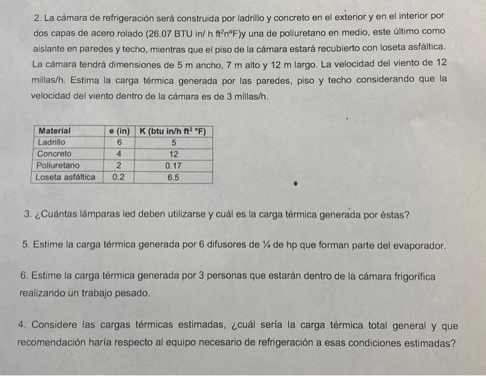 2. La cámara de refrigeración será construida por ladrillo y concreto en el exterior y en el interior por dos capas de acero