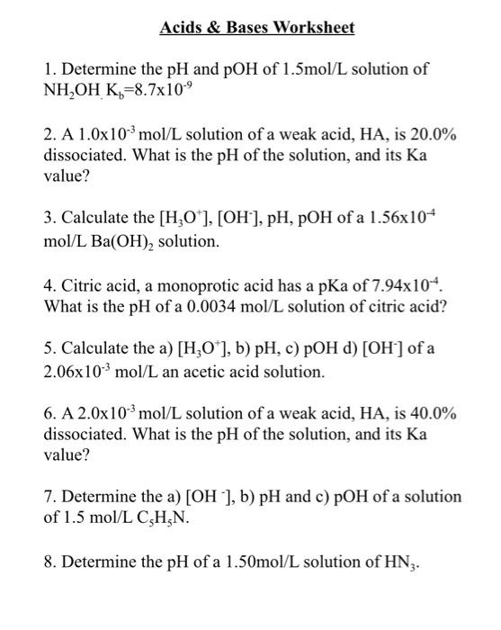 Solved Acids & Bases Worksheet 1. Determine the pH and pOH | Chegg.com