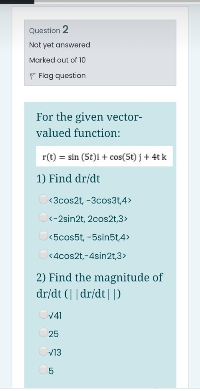 Solved Question 2 Not yet answered Marked out of 10 Flag | Chegg.com