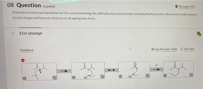 Solved 08 Question (1 point) See page 524 Draw the curved | Chegg.com
