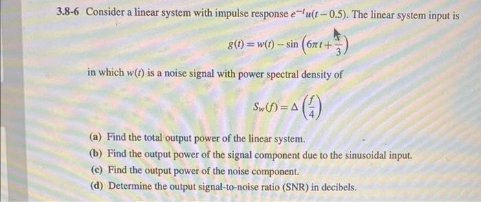 Solved 8-6 Consider a linear system with impulse response | Chegg.com