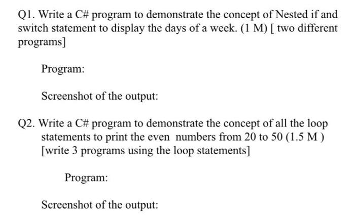 Solved Q1. Write a C# program to demonstrate the concept of | Chegg.com