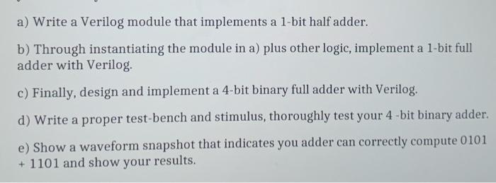 Solved a) Write a Verilog module that implements a 1-bit | Chegg.com