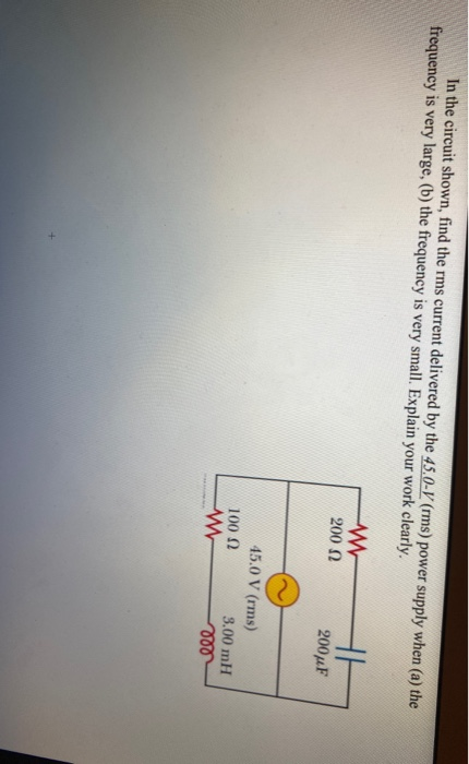 Solved In the circuit shown, find the rms current delivered | Chegg.com
