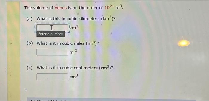 Solved The volume of Venus is on the order of 1021 m3. (a) | Chegg.com