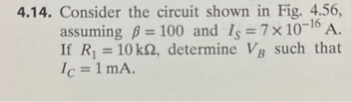 Solved 4.14. Consider The Circuit Shown In Fig. 4.56 , | Chegg.com