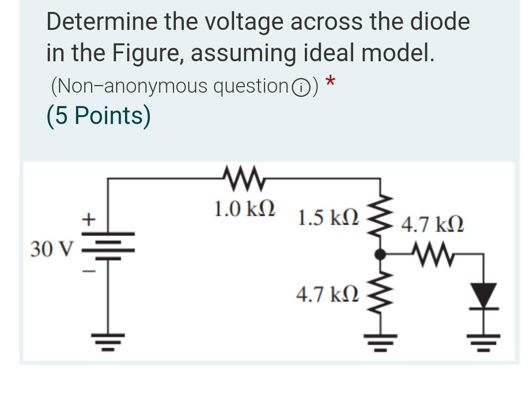 Solved Determine The Voltage Across The Diode In The Figure, | Chegg.com